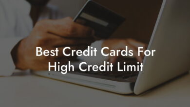 Best Financial Habits To Get Approved For High Limit Credit Cards: Key Tips For Success